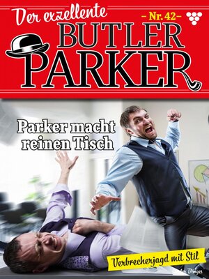 cover image of Der exzellente Butler Parker 42 – Kriminalroman